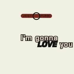 Cover of I'm Gonna Love You