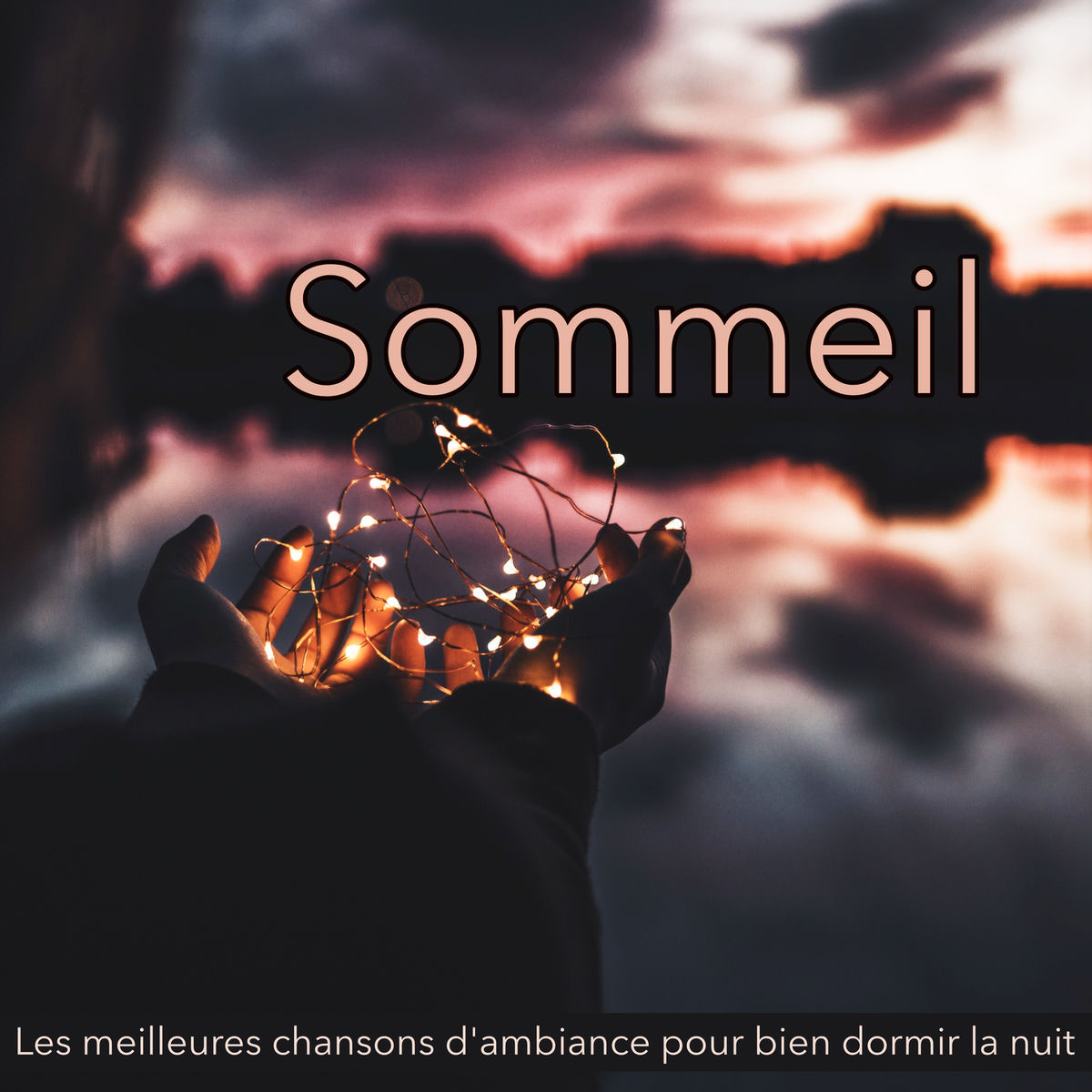 Album cover of Sommeil: Les meilleures chansons d'ambiance pour bien dormir la nuit