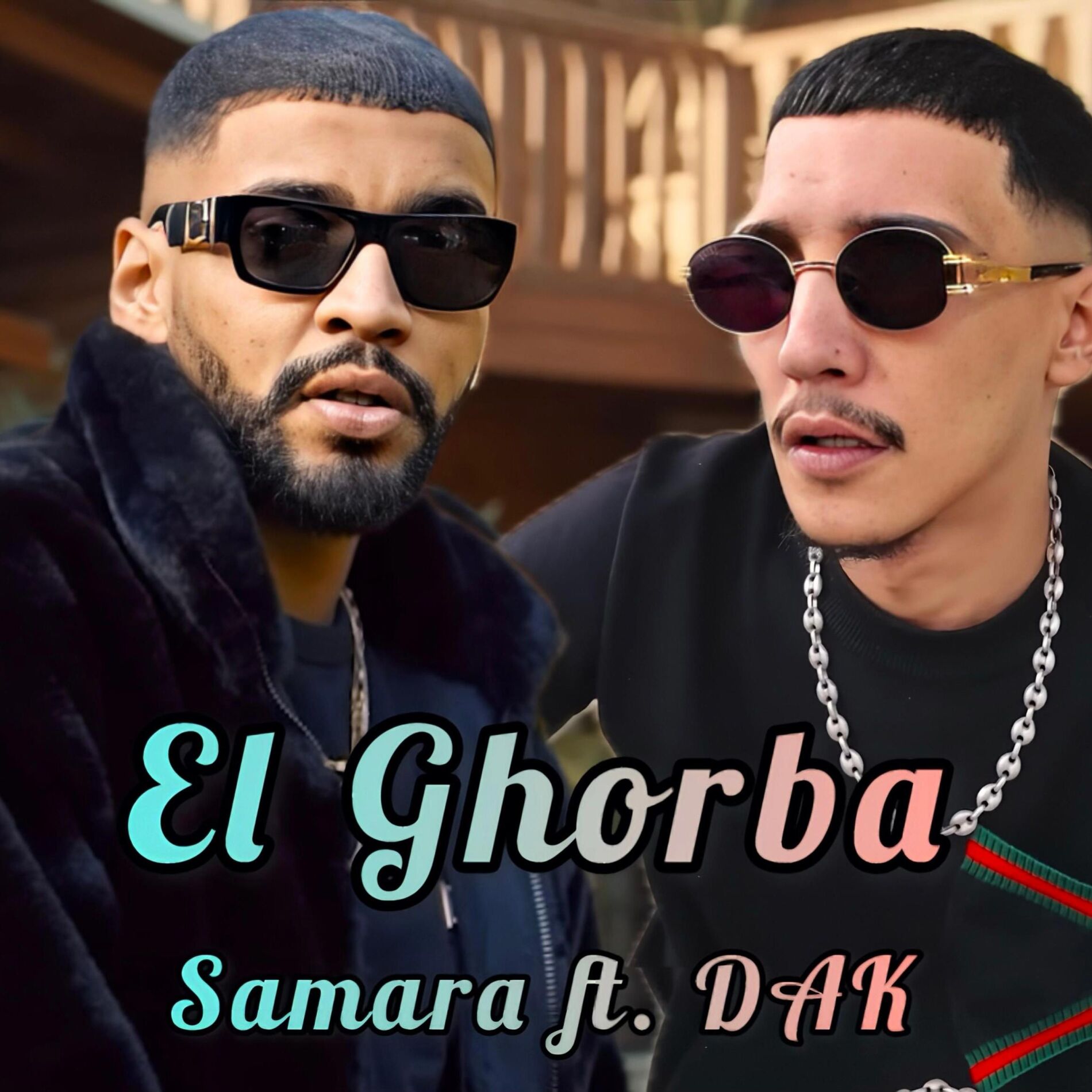 Album cover of El Ghorba (feat. Samara & DAK)