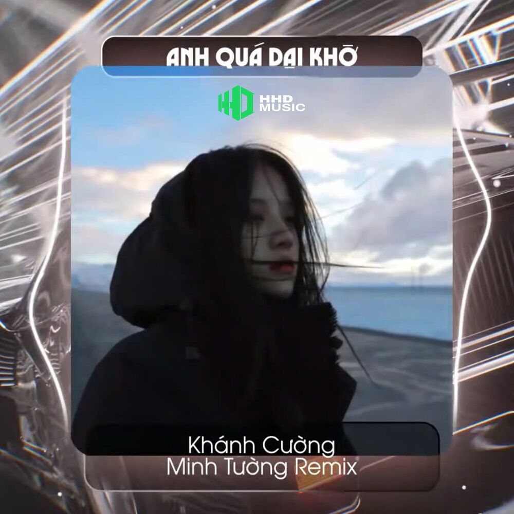 Picture of Anh Quá Dại Khờ (Minh Tường Remix)