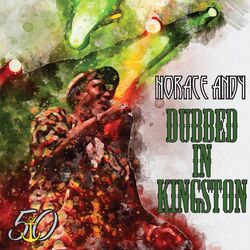 Cover of Dubbed in Kingston (Bunny 'Striker' Lee 50th Anniversary Edition)