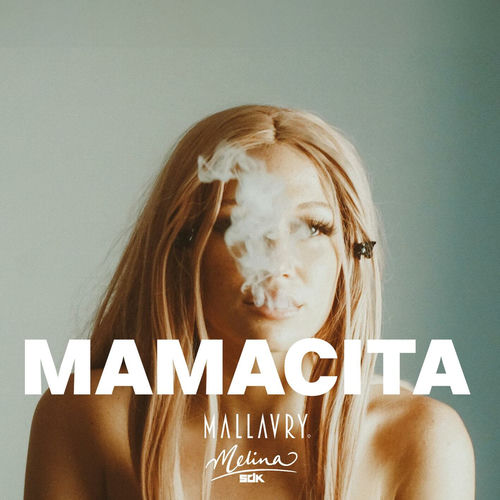 Mamacita (feat. Melina Sdk)
