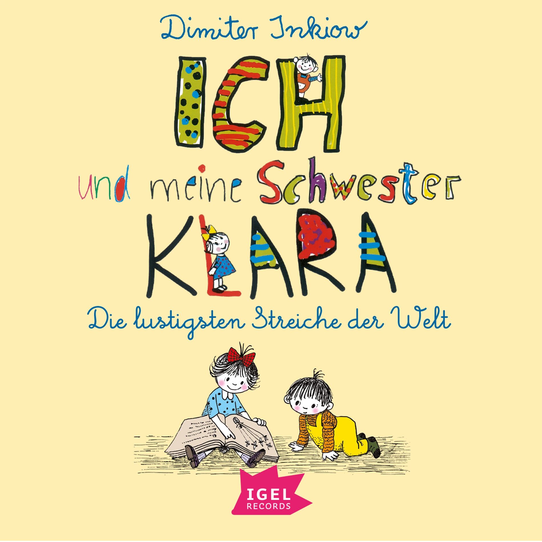 Album cover of Ich und meine Schwester Klara. Die lustigsten Streiche der Welt