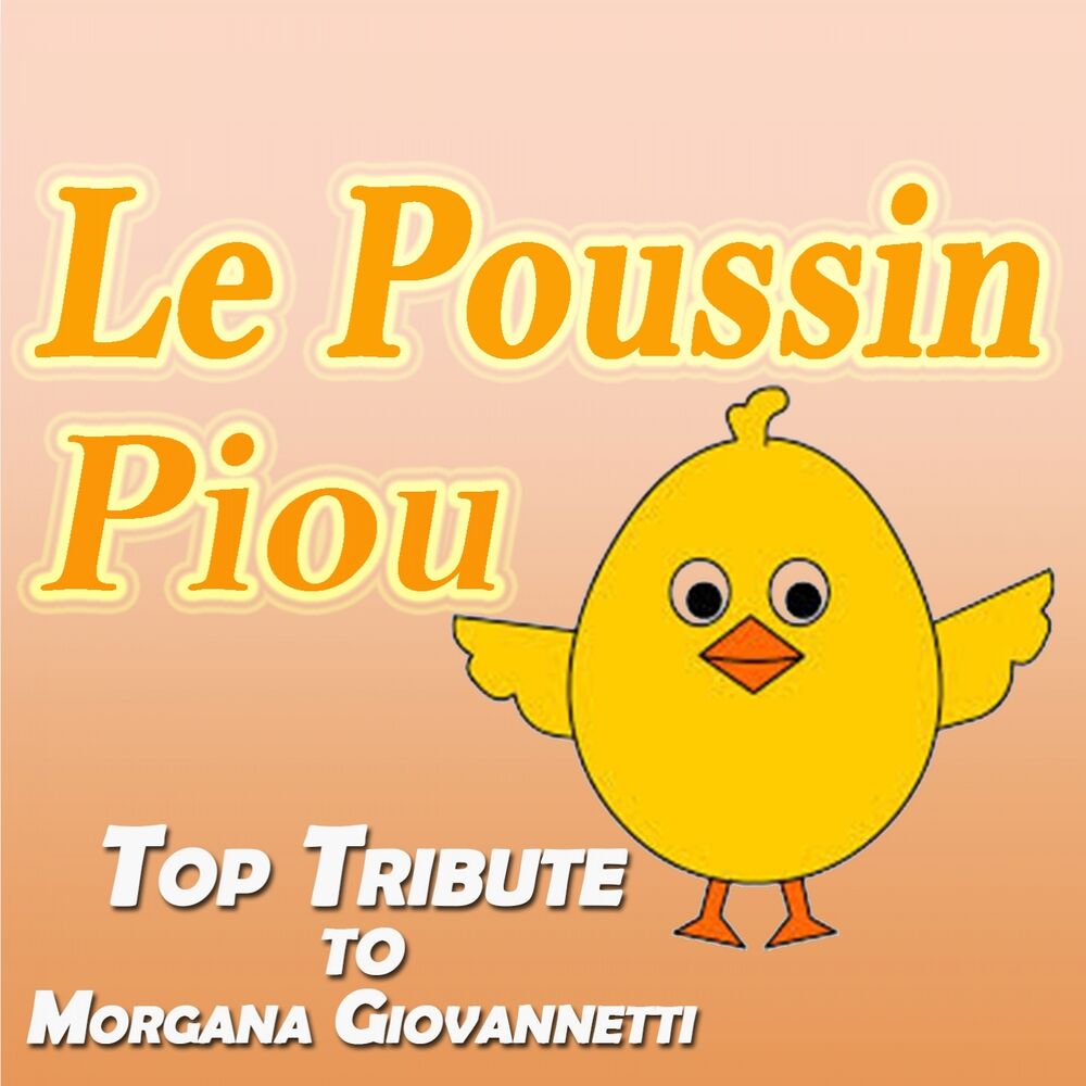 Picture of Top Tribute to Morgana Giovannetti: le poussin Piou