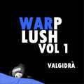 Warplush, Vol. 1