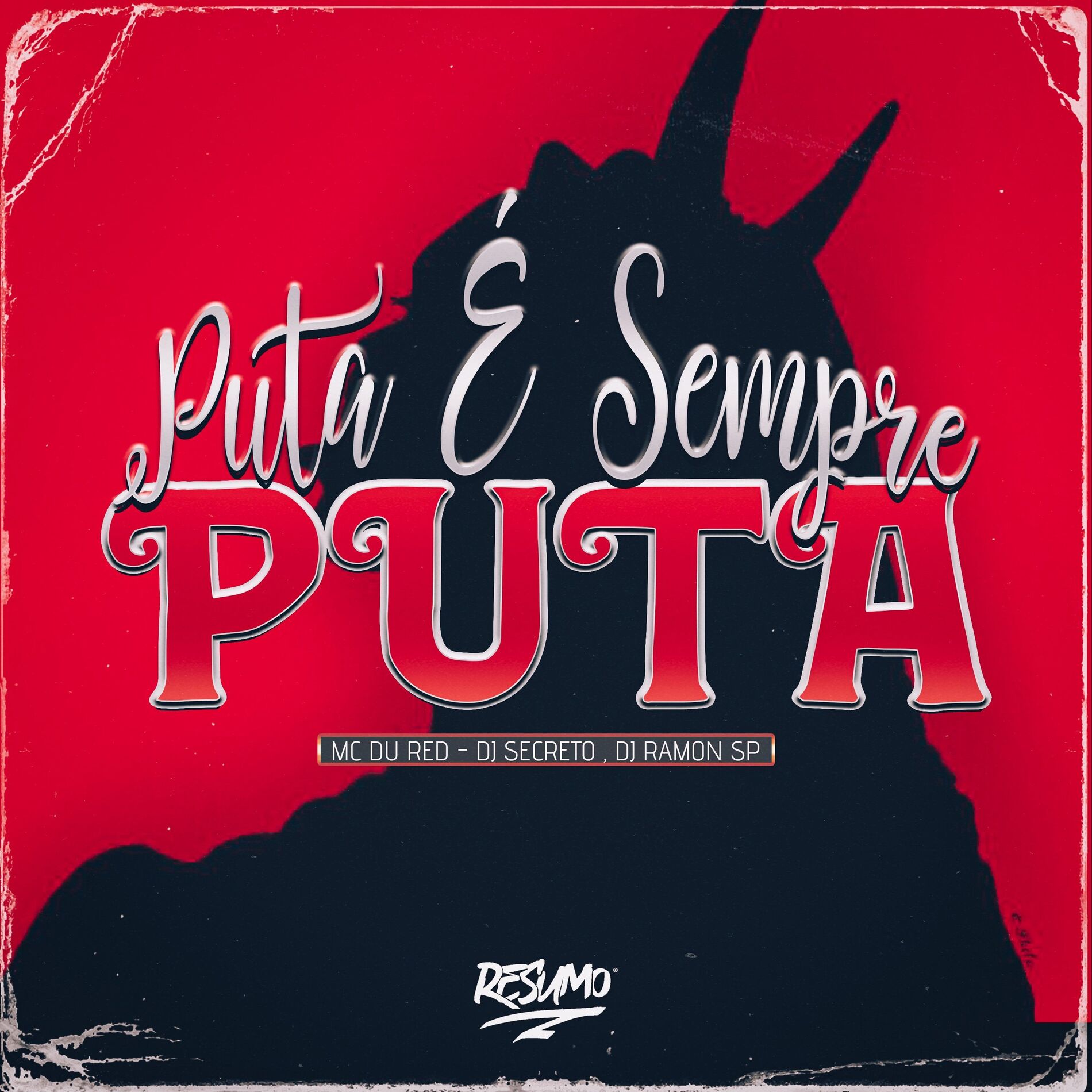 Album cover of PUTA É SEMPRE PUTA