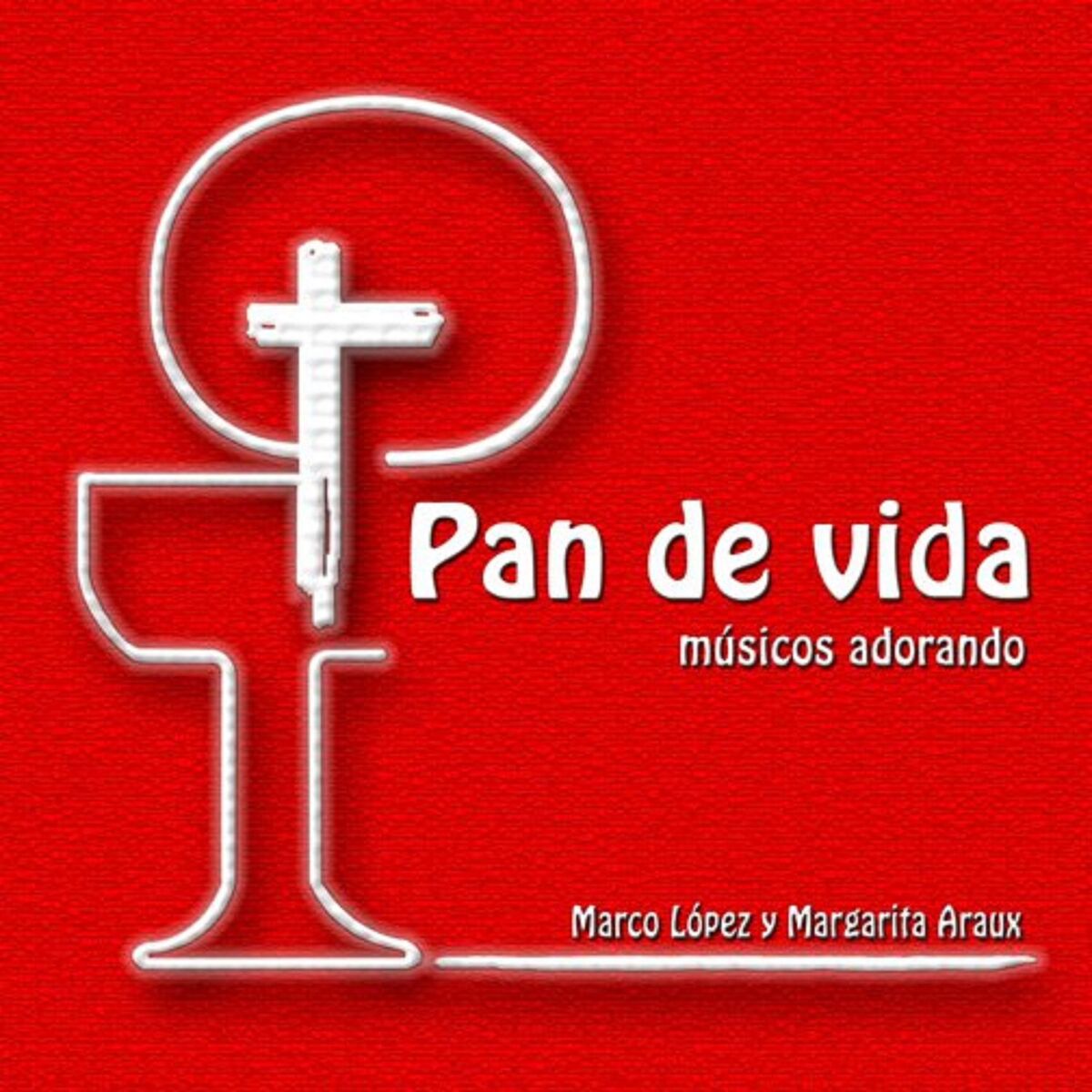 Album cover of Pan de Vida, Músicos Adorando
