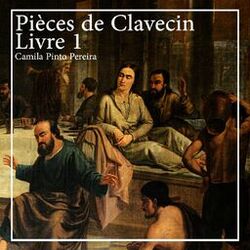 Cover of Pièces de Clavecin, Livre 1
