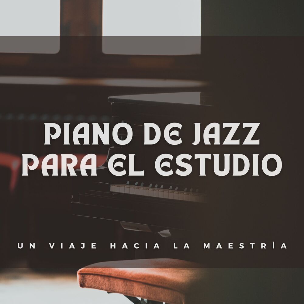 Picture of Piano De Jazz Para El Estudio: Un Viaje Hacia La Maestría