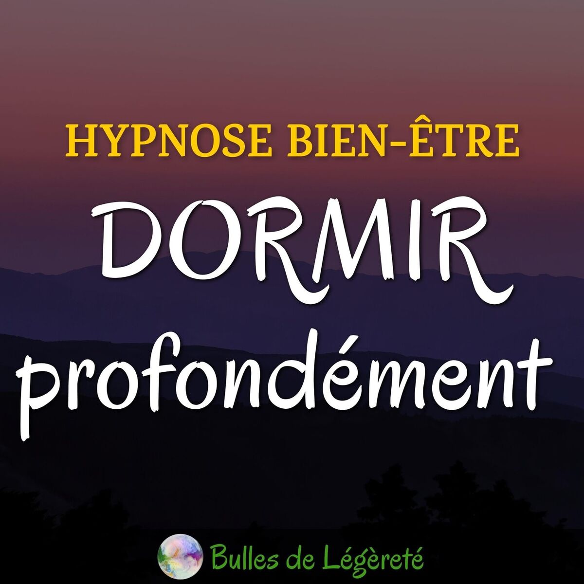 Album cover of Hypnose Bien-être: Dormir profondément