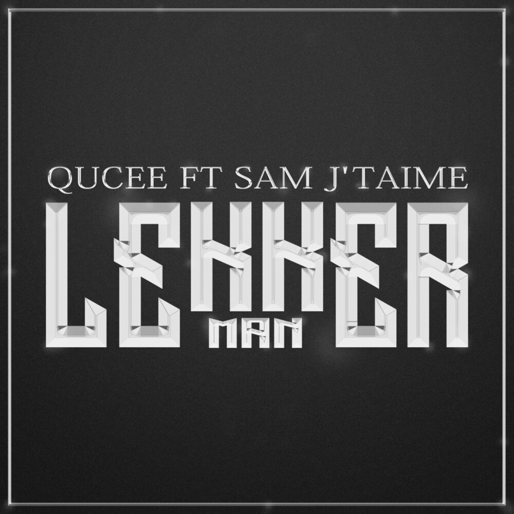 Picture of Lekker Man (feat. Sam J'taime)