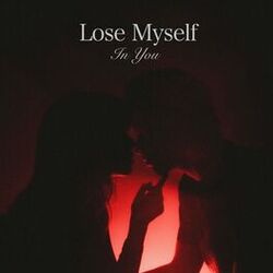 Cover of lose myself in you