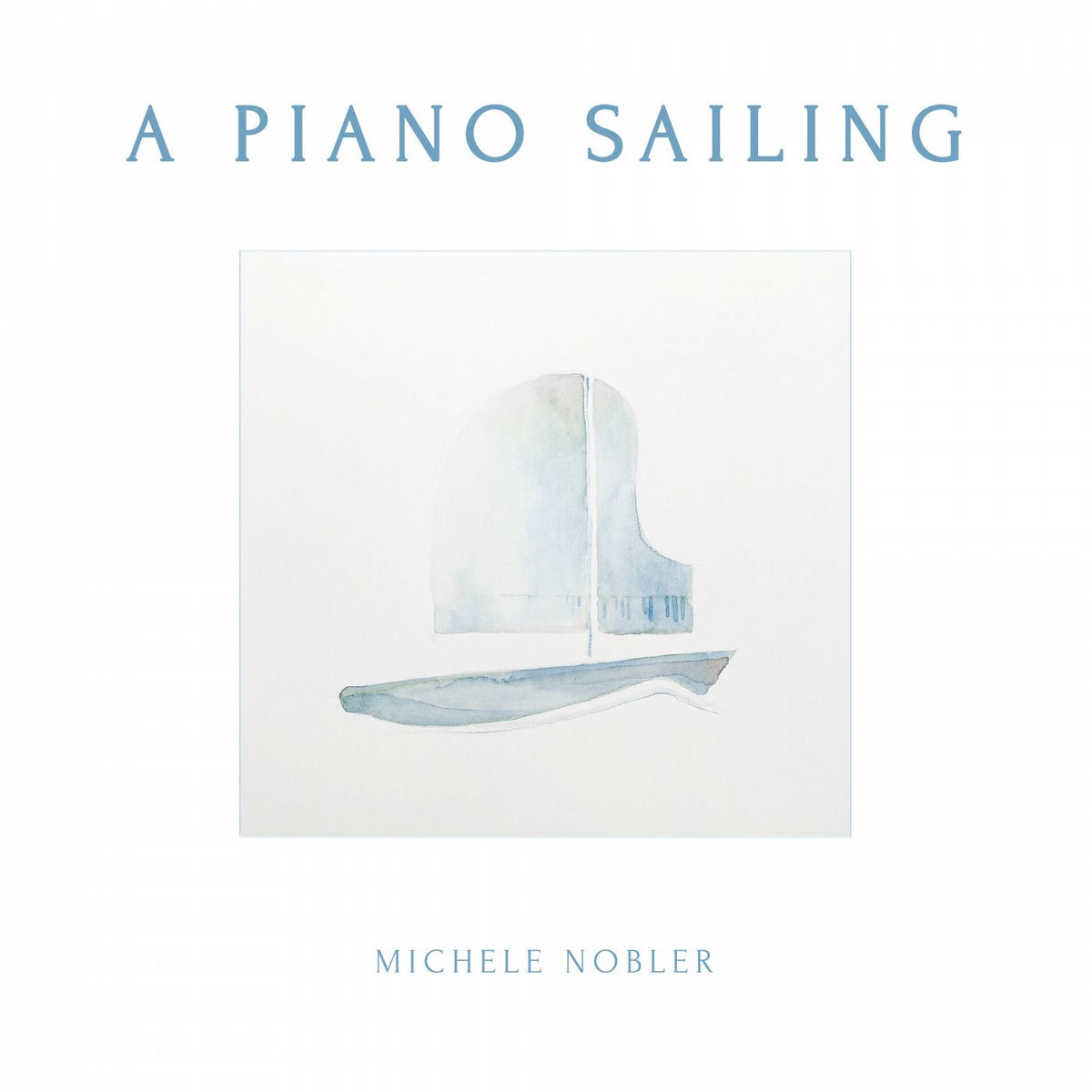 Album cover of A Piano Sailing