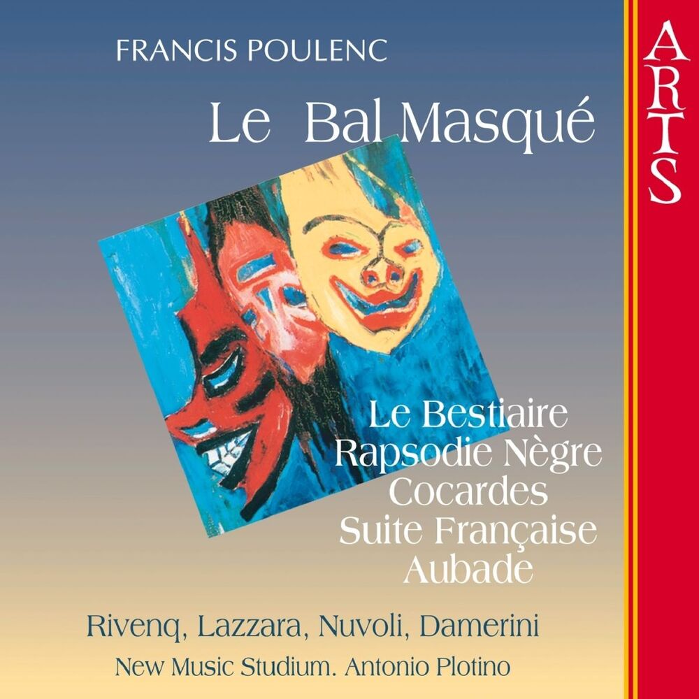 Picture of Poulenc: La Bal Masqué, Suite Française, Rapsodie Nègre, Le Bestiaire, Cocardes & Aubade