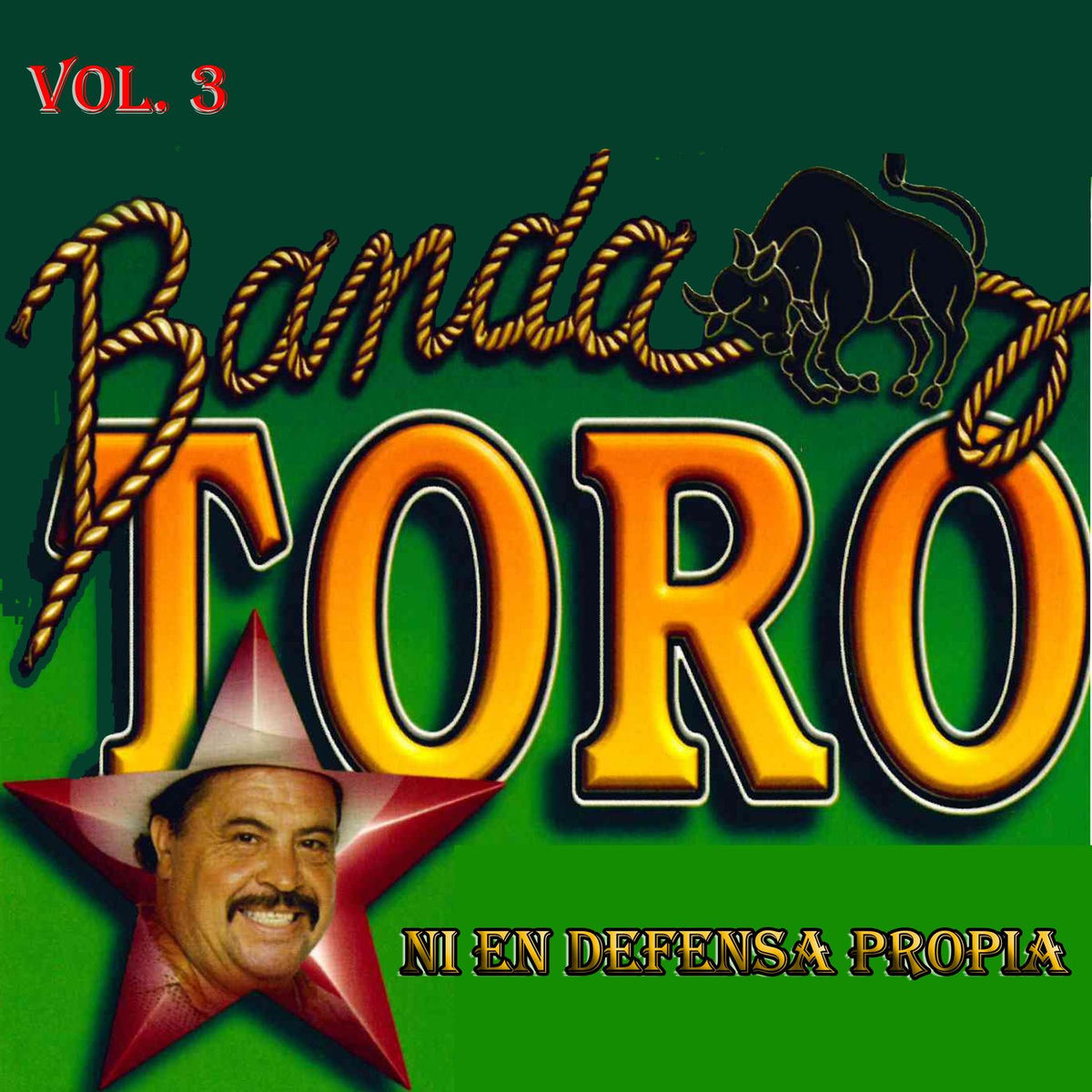 Album cover of Ni en Defensa Propia, Vol. 3