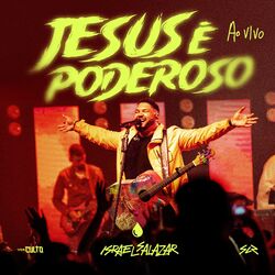 Cover of Jesus é Poderoso (Ao Vivo)