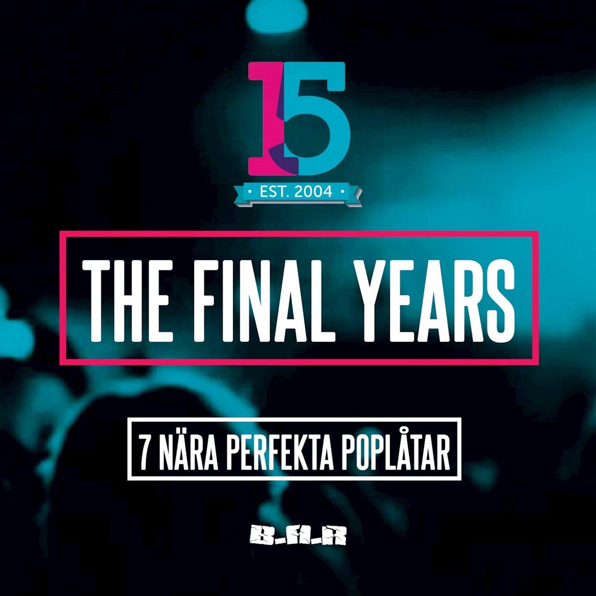 Album cover of The Final Years