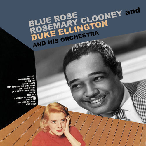 Rosemary Clooney - Blue Rose | Deezer