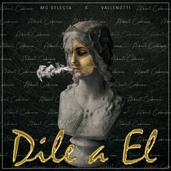 Cover of Dile a El