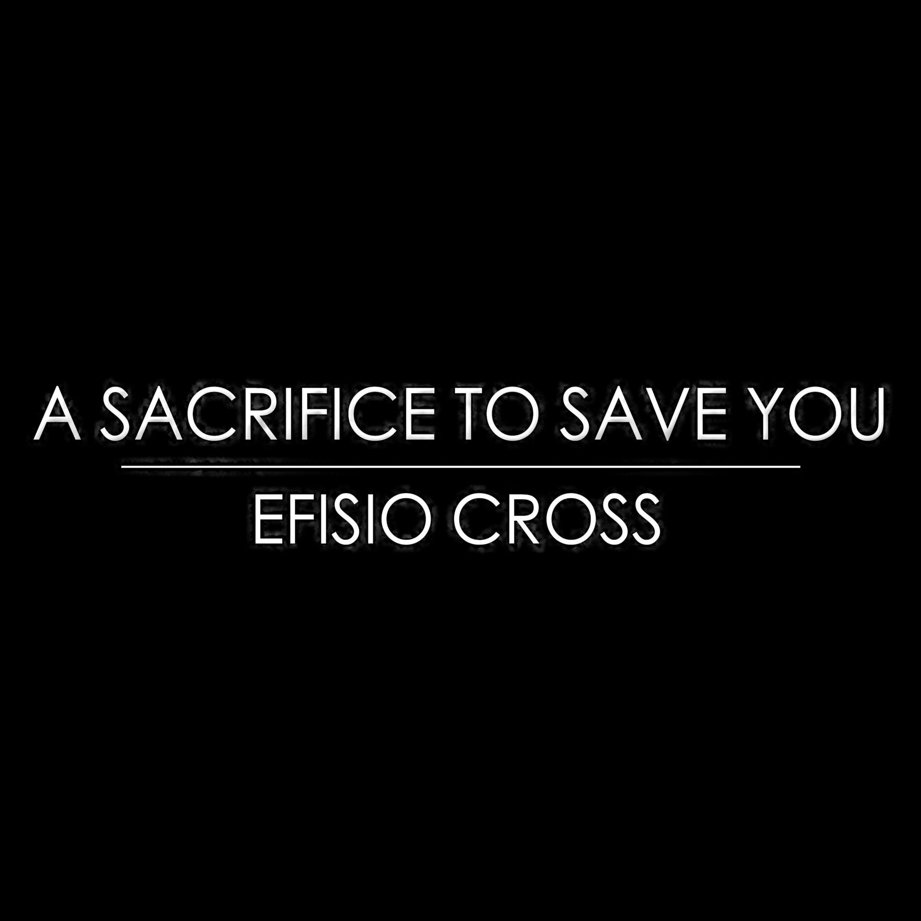 Album cover of A Sacrifice to Save You