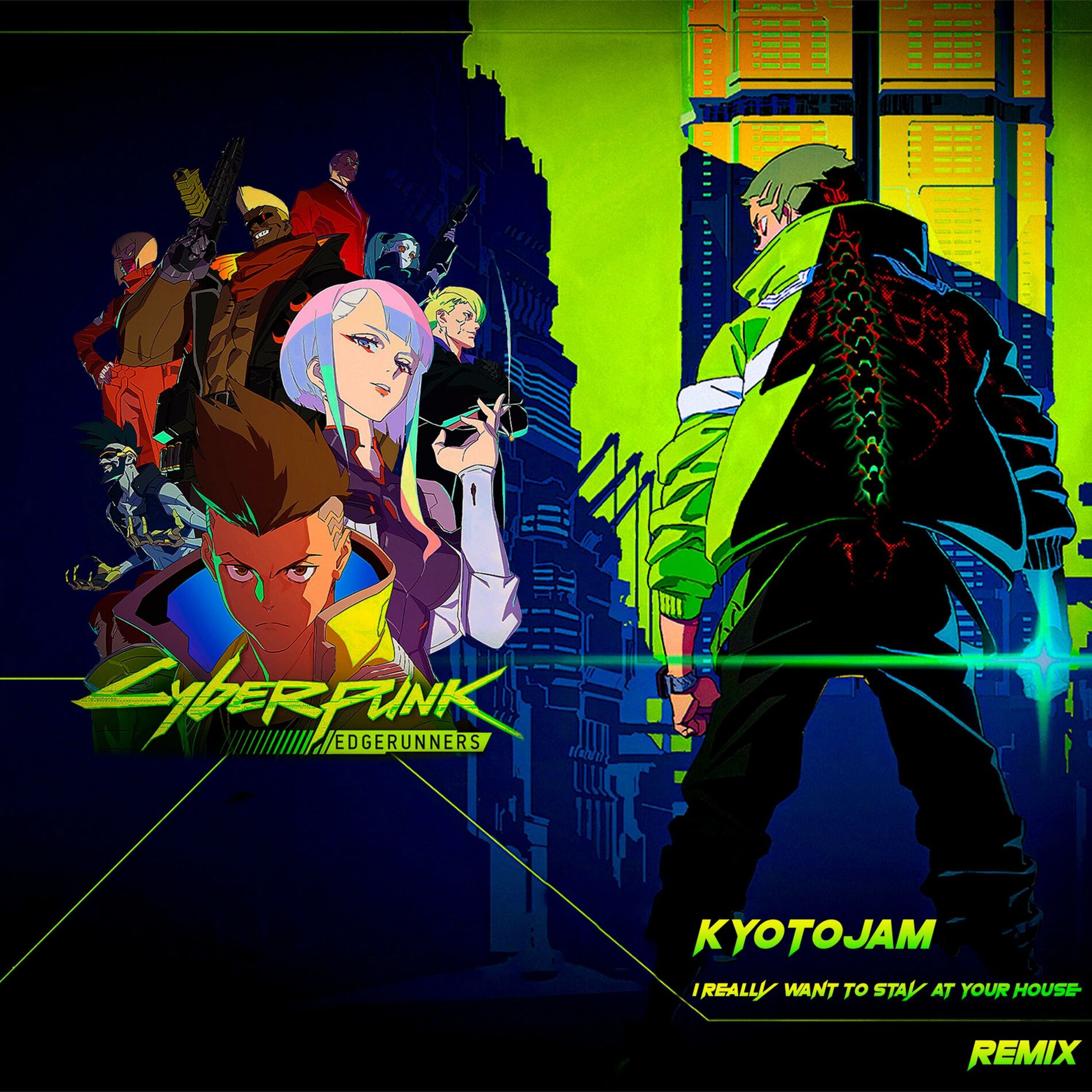 Album cover of Cyberpunk Edgerunners (I Really Want to Stay at Your House)