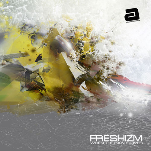 Freshizm - When the Rain is over (MP3 Single)