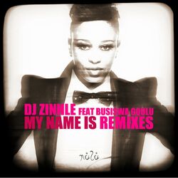 My Name Is (Remixes)