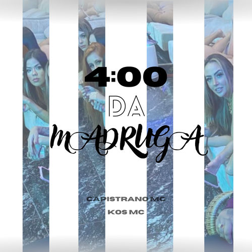 4 da Madruga