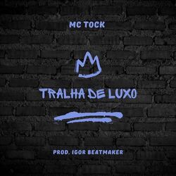 Cover of Tralha de Luxo