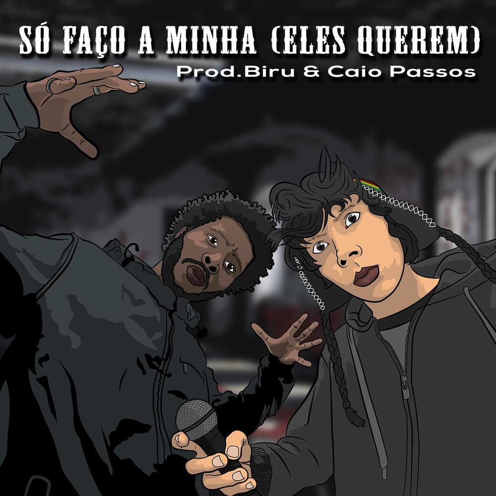 Picture of Só Faço a Minha (Eles Querem)