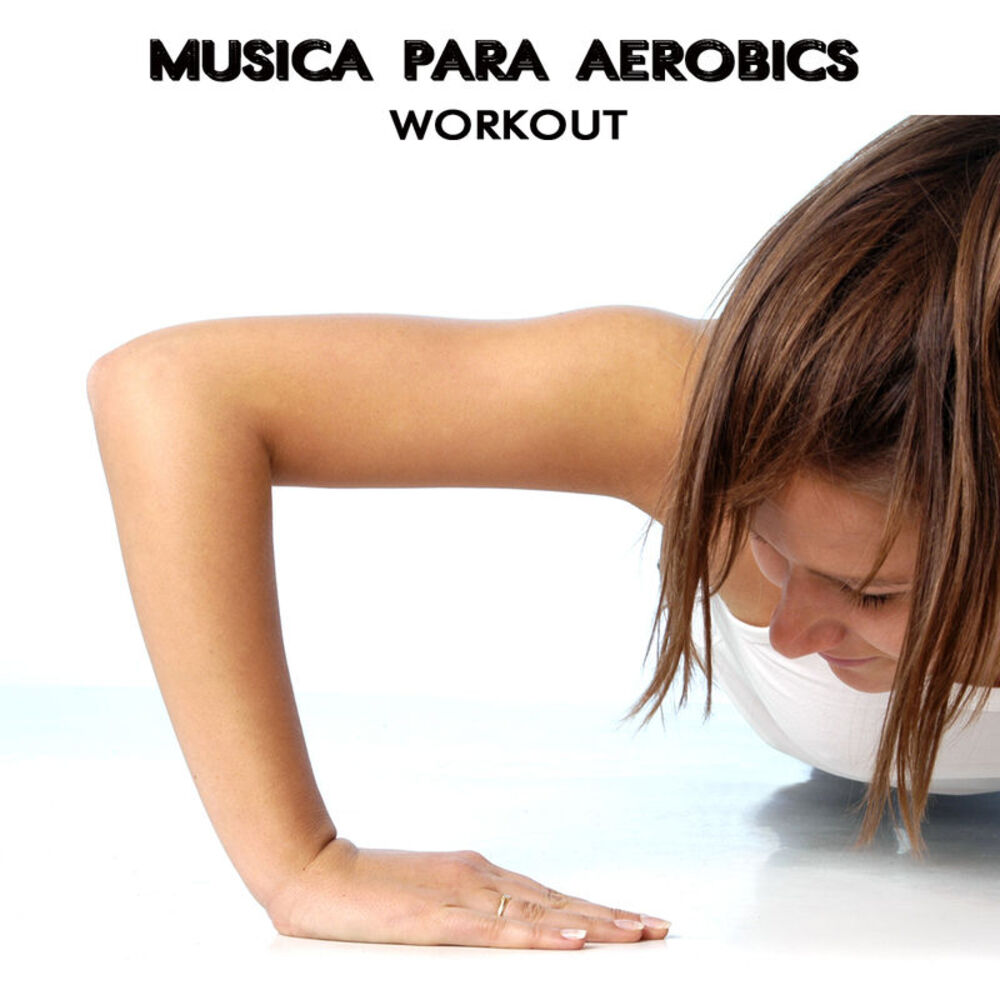 Picture of Musica Para Aerobics - La Mejor Musica Electronica del Momento Electro House Dance Party Aerobic Songs Ideal for Aerobic Dance, Mu