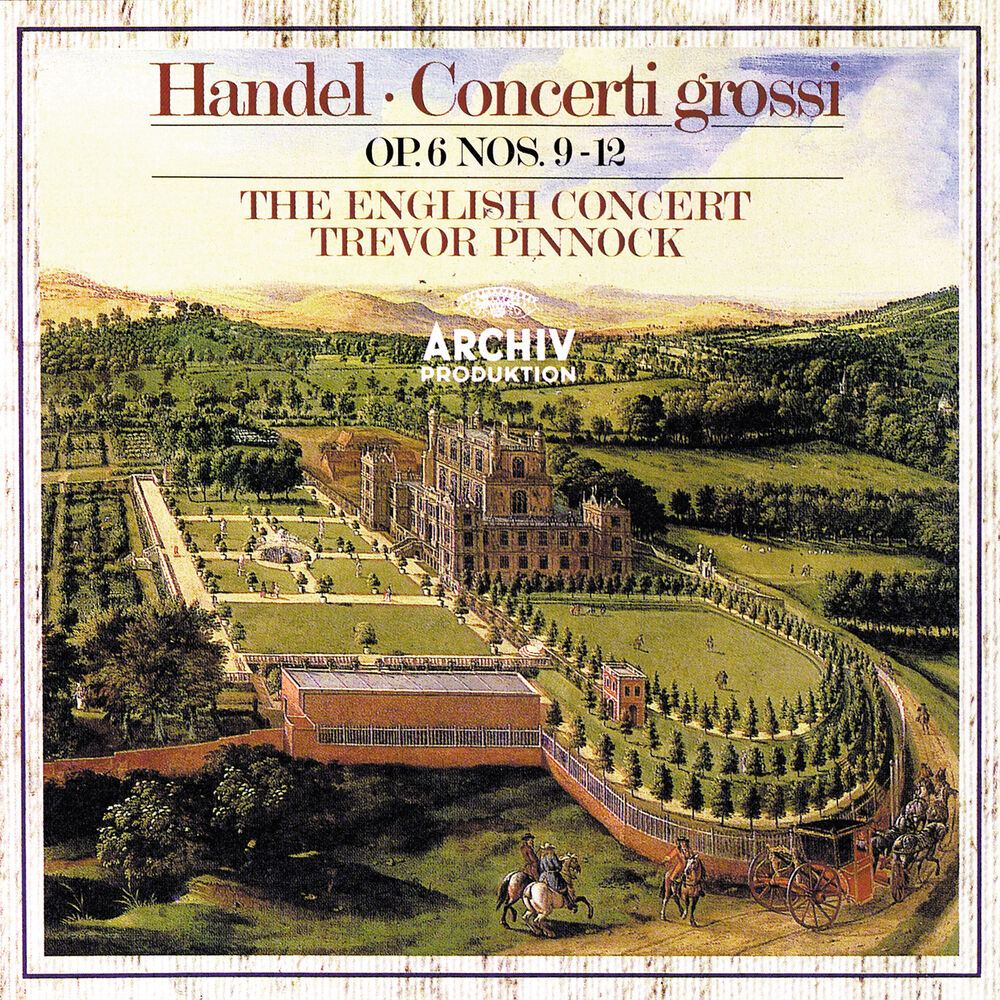 Picture of Handel: Concerti Grossi, Op.6, Nos.9-12