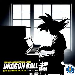 Cover of Una Ventana de 70cm (From "Dragon Ball Super") (Con Piano)