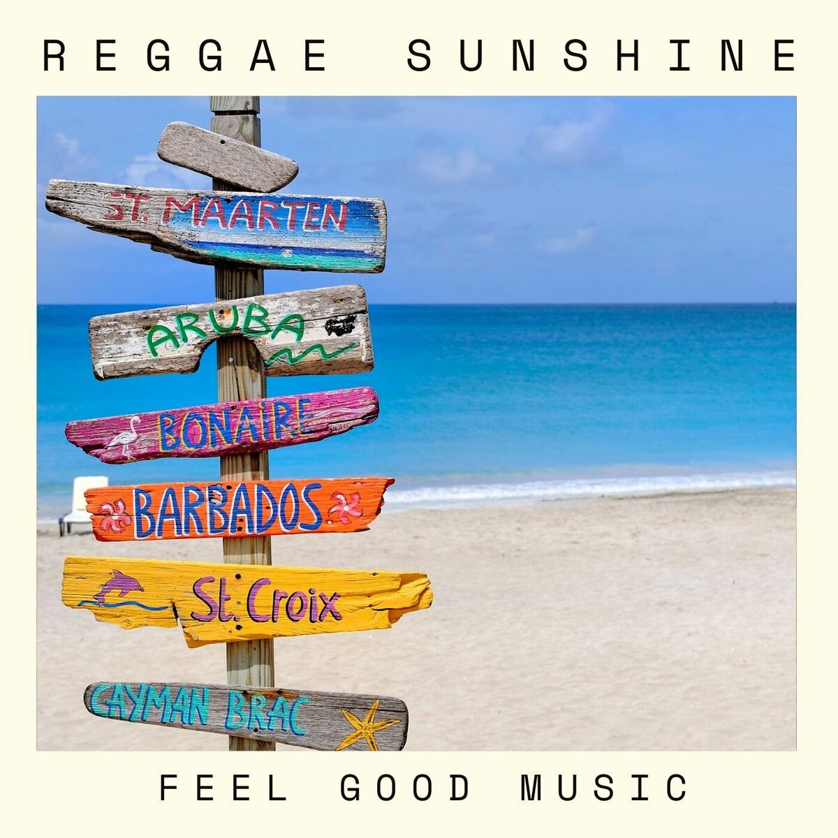Album cover of Reggae Sunshine: Feel Good Music