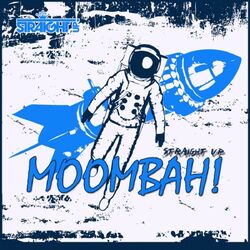 Cover of Straight Up Moombah!