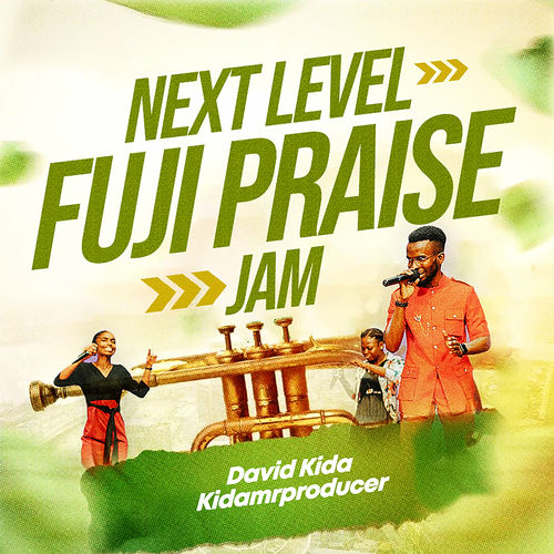 Kidamrproducer - Next Level Fuji Praise Jam | Deezer
