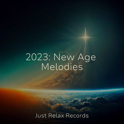 2023: New Age Melodies