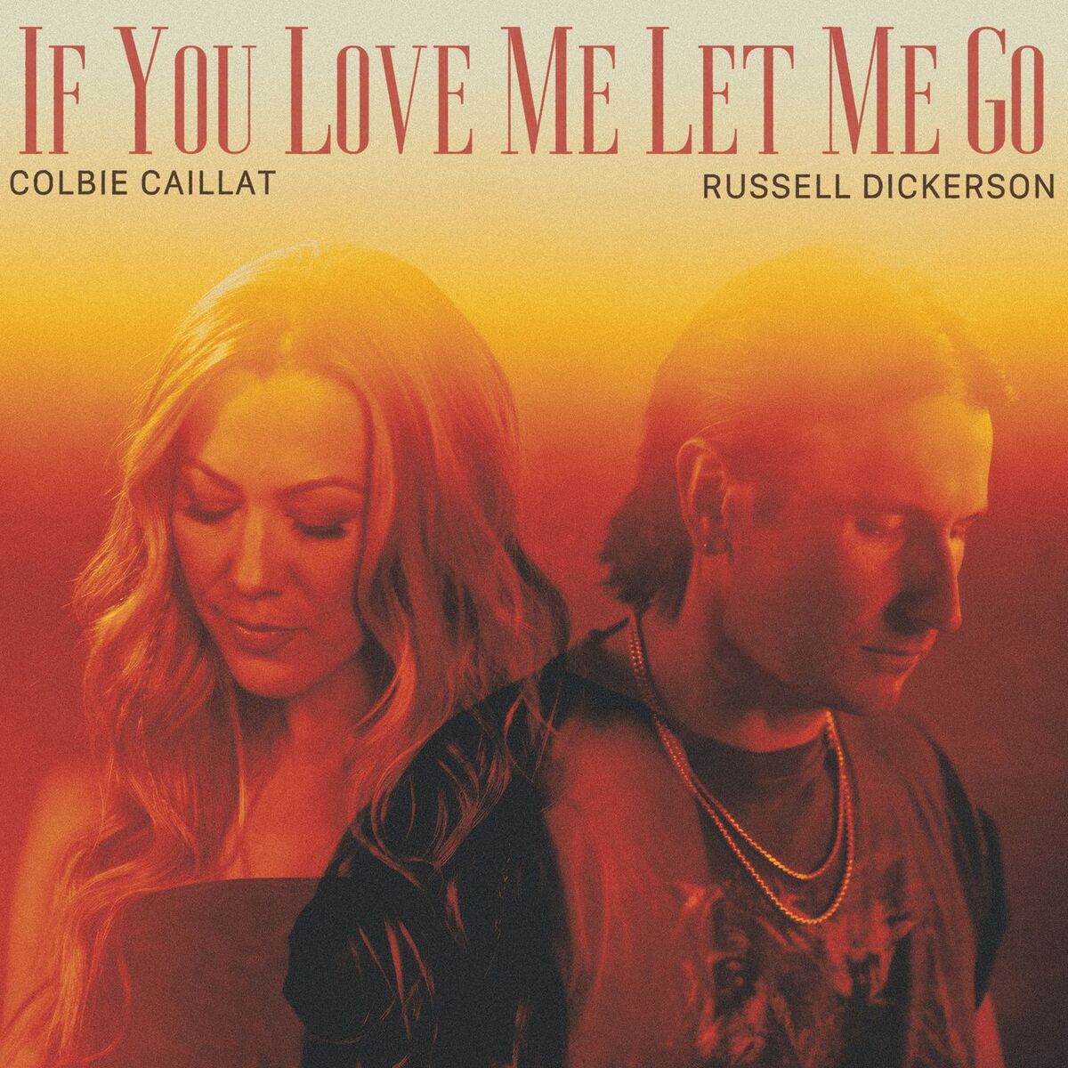 Album cover of If You Love Me Let Me Go (feat. Russell Dickerson)