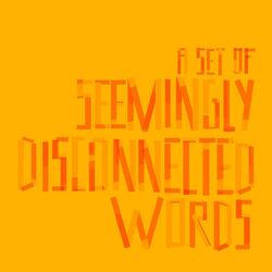Cover of A Set of Seemingly Disconnected Words