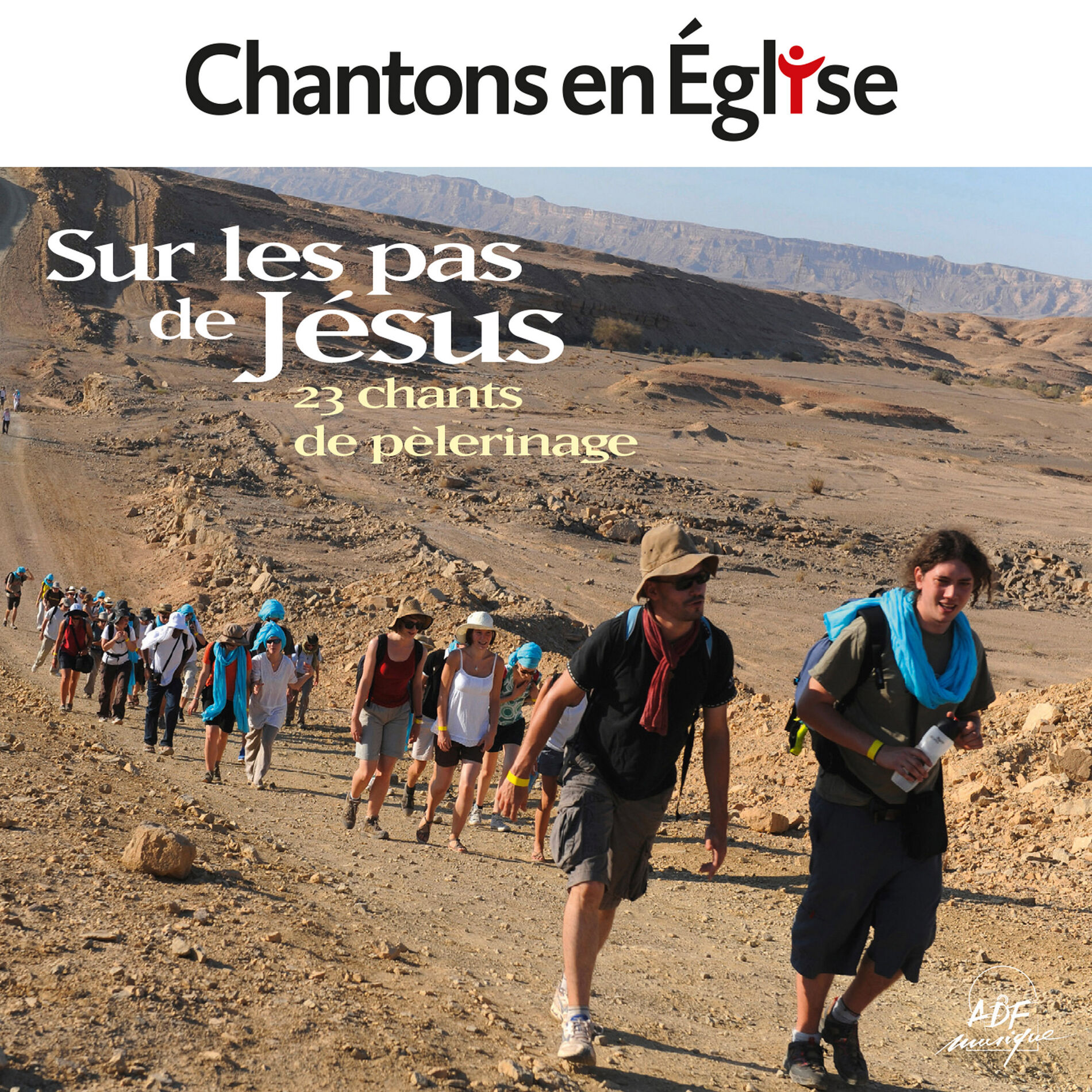 Album cover of Sur les pas de Jésus : 23 chants de pèlerinage (Chantons en Église)