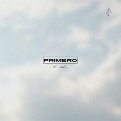 Primero el cielo