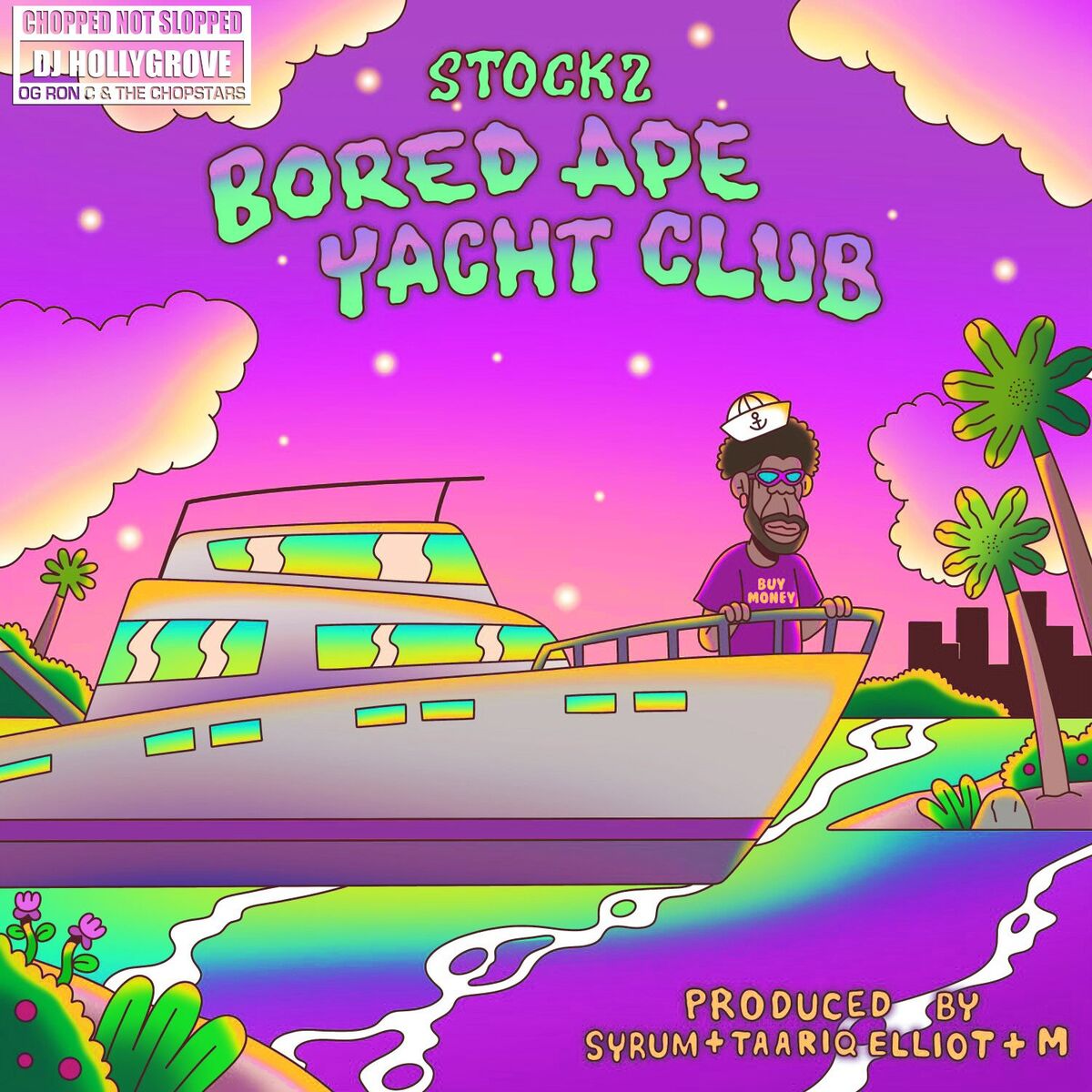 Album cover of Bored Ape Yacht Club (Chopped Not Slopped)