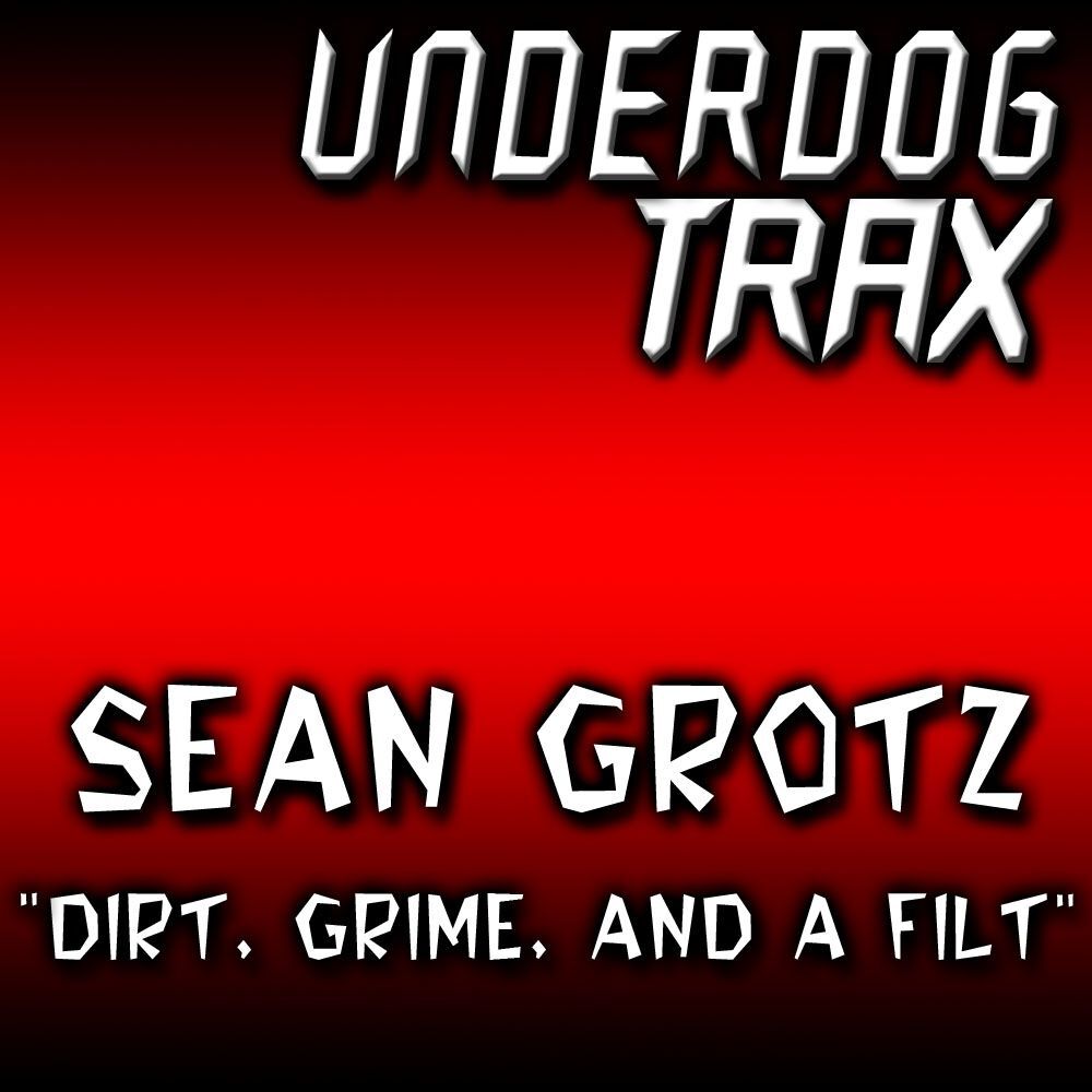 Picture of Dirt, Grime, & A Filthy Bassline
