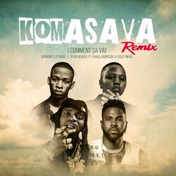 Cover of Komasava (Comment Ça Va) [feat. Khalil Harrison, Chley Nkosi] [Remix]