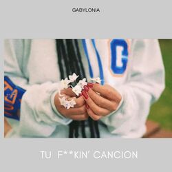 Tu F**Kin' Canción