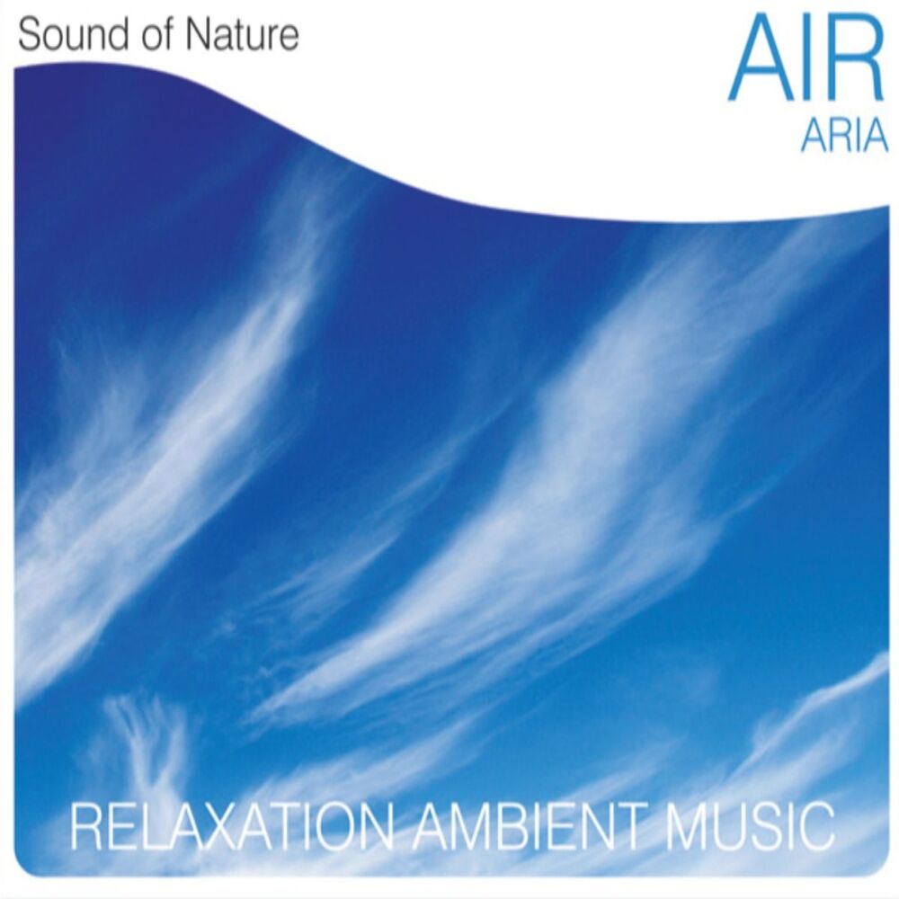 Picture of Air (Aria) (Relaxation Ambient Music)
