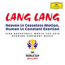 Cover of Heaven in Ceaseless Motion, Human in Constant Exertion (FIBA Basketball World Cup 2019 Opening Ceremony Music)
