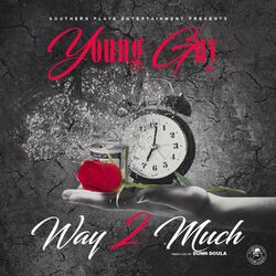 Cover of Way 2 Much
