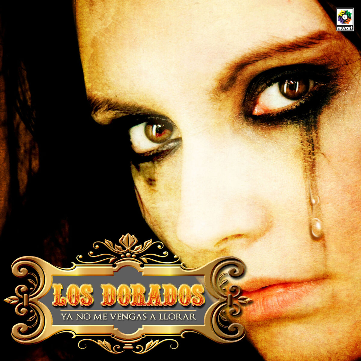 Album cover of Ya No Me Vengas A Llorar