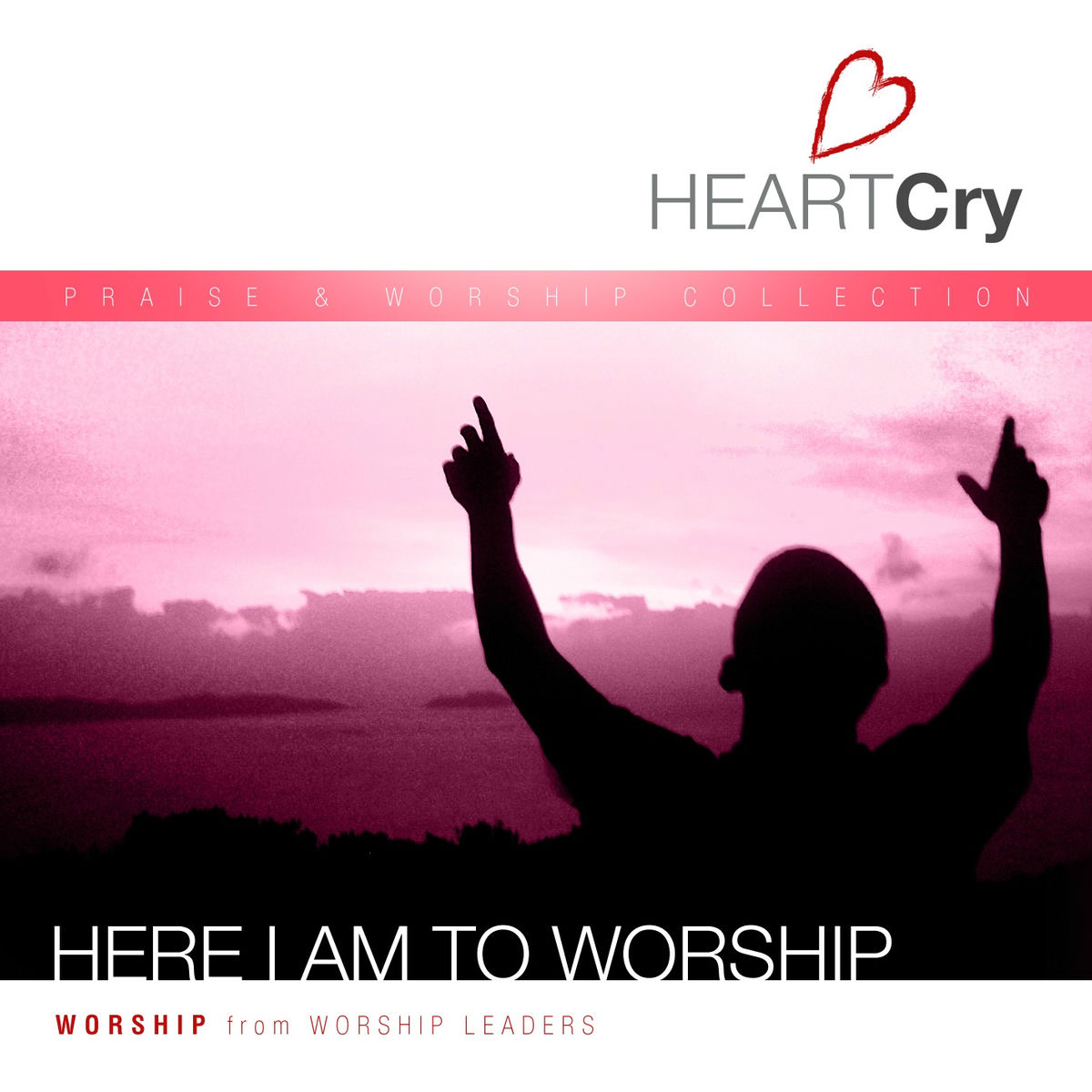 Album cover of HeartCry, Vol. 3: Here I Am to Worship